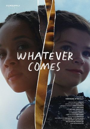 Whatever Comes's poster
