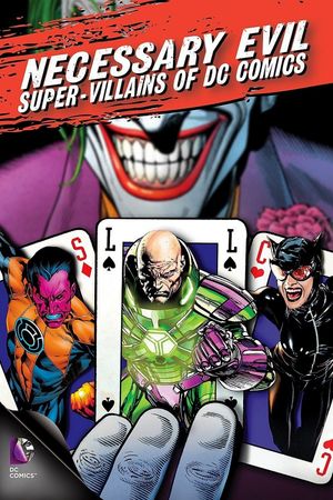 Necessary Evil: Super-Villains of DC Comics's poster