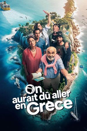 On aurait dû aller en Grèce's poster