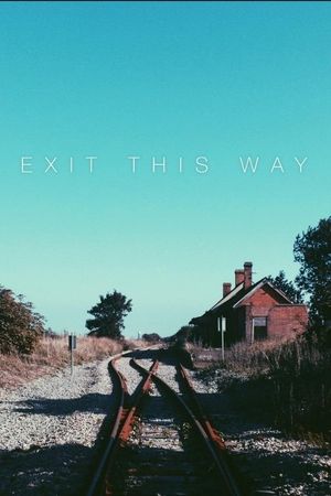 Exit This Way's poster