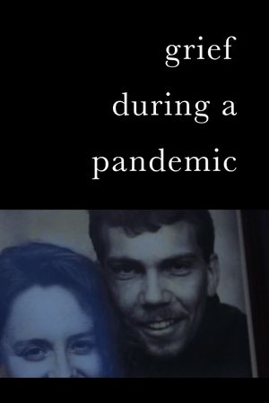 Grief During a Pandemic's poster