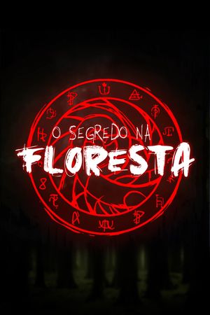 The Secret in the Forest's poster