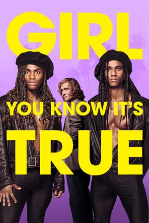 Girl You Know It's True's poster