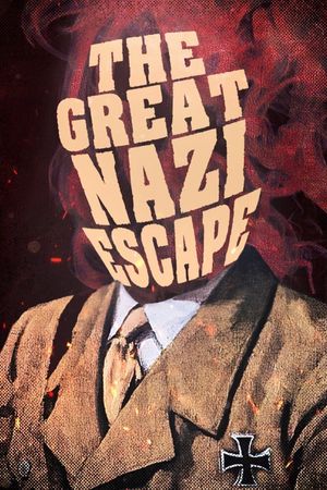 The Great Nazi Escape's poster image