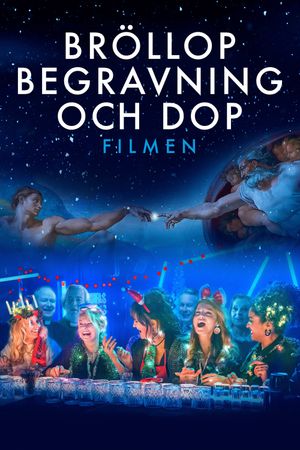 Bröllop, begravning och dop - Filmen's poster