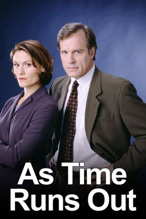 As Time Runs Out's poster