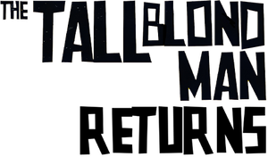 The Return of the Tall Blond Man's poster