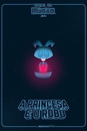 A Turma da Mônica em A Princesa e o Robô's poster image