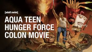 Aqua Teen Hunger Force Colon Movie Film for Theaters's poster