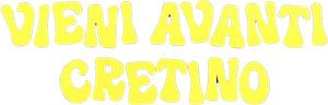 Vieni avanti cretino's poster
