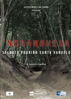 Ndrangheta soldato padrino santa vangelo's poster