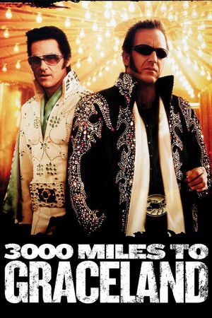 3000 Miles to Graceland's poster