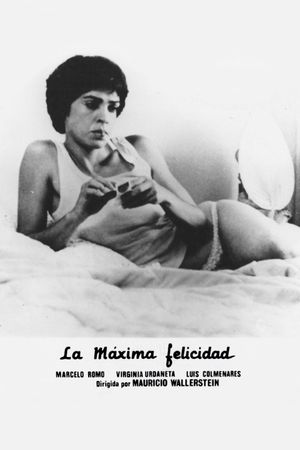 La máxima felicidad's poster