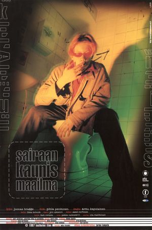 Sairaan kaunis maailma's poster