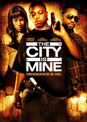 The City Is Mine's poster