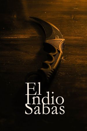 El Indio Sabas's poster image