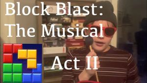 Block Blast: The Musical Act II's poster