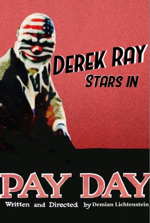 PAYDAY THE MOVIE's poster