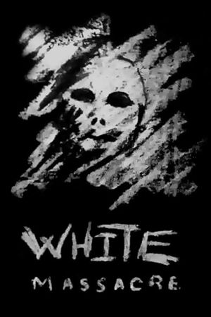 White Massacre's poster