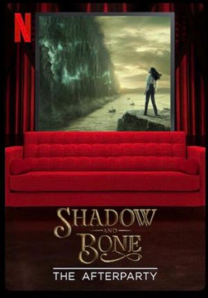 Shadow and Bone - The Afterparty's poster