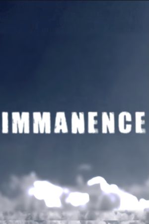 Immanence's poster