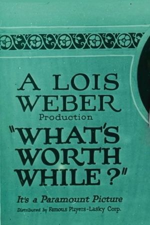 What's Worth While?'s poster
