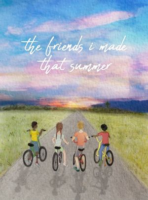 The Friends I Made That Summer's poster