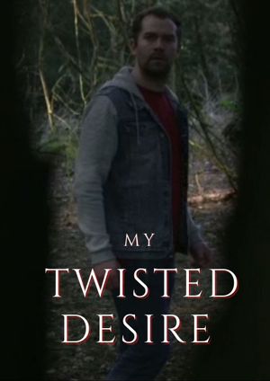 My Twisted Desire's poster