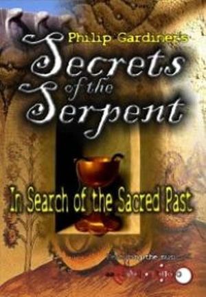 Secrets of the Serpent: In Search of the Sacred Past's poster image