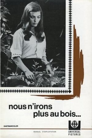 We Won't Go to the Woods Anymore's poster