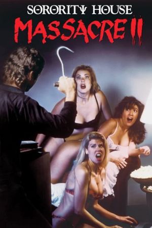 Sorority House Massacre II's poster