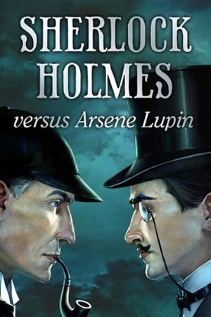 Arsène Lupin contra Sherlock Holmes's poster