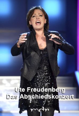 Ute Freudenberg - Das Abschiedskonzert's poster