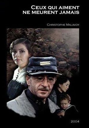 Ceux qui aiment ne meurent jamais's poster