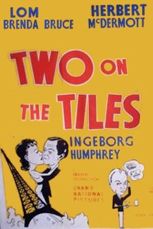 Two on the Tiles's poster