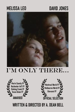 I'm Only There...'s poster