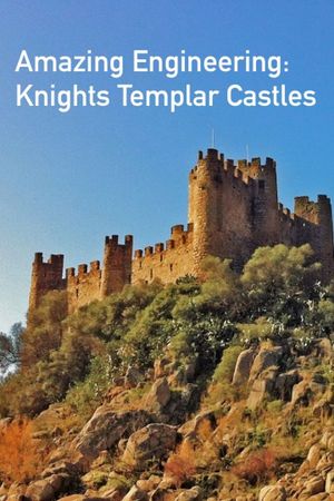 Amazing Engineering: Knights Templar Castles's poster
