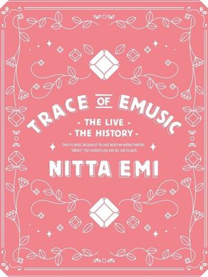 Nitta Emi LIVE "Trace of EMUSIC ～ THE LIVE THE HISTORY ～"'s poster