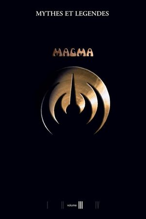 Magma - Myths and Legends Volume III's poster