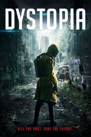Dystopia's poster