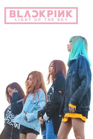 Blackpink: Light Up the Sky's poster