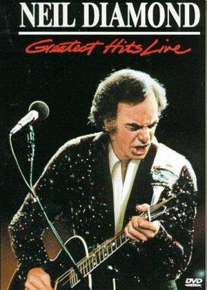 Neil Diamond: Greatest Hits Live's poster