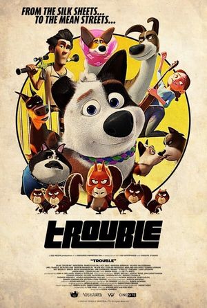 Trouble's poster