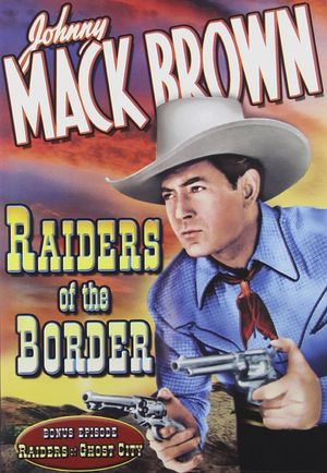 Raiders of the Border's poster