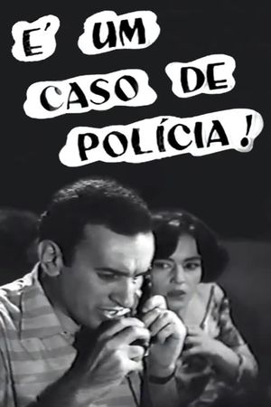 É um Caso de Polícia!'s poster