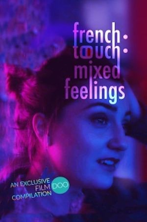 French Touch: Mixed Feelings's poster