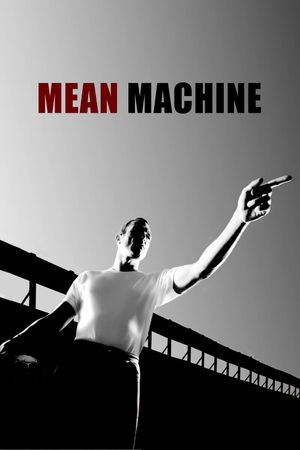 Mean Machine's poster