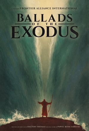 Ballads of the Exodus's poster