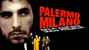 Palermo-Milan One Way's poster