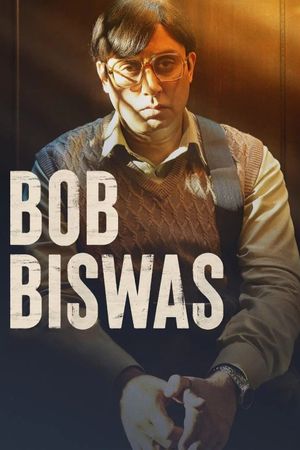 Bob Biswas's poster